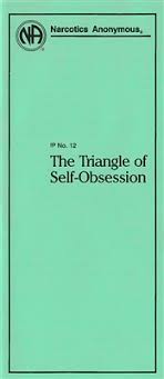 To read the show notes for today's meditation, check out our website: Na Pamphlet 12 Ip 12 The Triangle Of Self Obsession Recoveryshop
