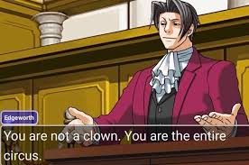 Pin By Nessi Ana On Meme Clown Memes Phoenix Wright