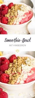 Die Schonste Von Allen Smoothie Bowl Mit Himbeeren Rezept Fruhstucksschale Himbeeren Rezepte