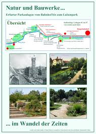 Natur Und Bauwerke Im Wandel Der Zeiten In Den Erfurter Parkanlagen Vom Bahnhof Bis Zum Luisenpark Erfurt De