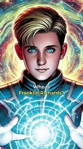 Franklin Richards marvel#creatorsearchinsights  #marvel#mcu#mutant#fantasticfour #franklinrichards  #secretwars#comics#superhero