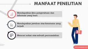 Apa beda manfaat penelitian secara teoritis dan manfaat secara praktis?. Pengertian Penelitian Dan Manfaatnya Dalam Kehidupan Blog Yuva