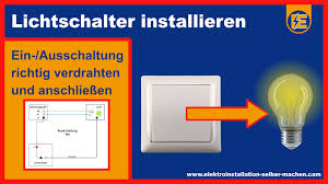 Wie Lichtschalter Anschliessen Elektroinstallation Selber Machen Lichtschalter Elektroinstallation