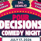 Pour Decisions Comedy Night
