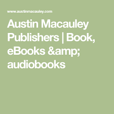 Austin Macauley Publishers Book Ebooks Amp Audiobooks Book Publishing Publishing Books