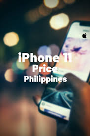 Iphone 11 And Iphone 11 Pro Price In The Philippines Iphone Iphone Price Iphone 11