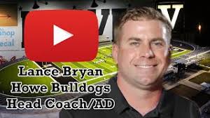 Interview with Howe Bulldogs new AD/Head Football Coach Lance Bryan
