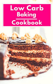 Picture courtesy of bromia bakery. Low Carb Baking Cookbook Healthy Low Carbohydrate Baking And Dessert Recipes For Burning Fat Low Carb Diet Book 1 Kindle Edition By Marshall Susan Cookbooks Food Wine Kindle Ebooks Amazon Com