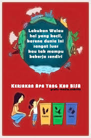 Sedangkan tujuan pembuatan poster tersebut umumnya untuk memberikan informasi. 50 Contoh Poster Slogan Lingkungan Hidup Go Green Grafis Media