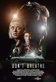 Don T Breathe 2016 Dont Breathe Movie American Horror Movie Breathe Movie