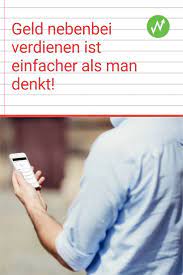 Geld Nebenbei Verdienen Ist Einfacher Als Man Denkt In 2021 Geld Verdienen Geld Online Geld Verdienen