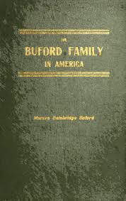 A genealogy of the Buford family in America, with records of a number of  allied families