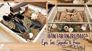 Menggunakan model pakaian pengantin seperti ini masih sesuai dengan pakem adat jawa dan tentu terkesan timeless. Diy Hantaran Rustic Eps Tas Sepatu Baju Menghias Seserahan Pernikahan Raradennyjourney Youtube