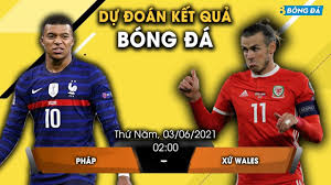 Trực tiếp bóng đá france vs wales. Soi Keo Nháº­n Ä'á»‹nh Bong Ä'a Hom Nay Phap Vs Xá»© Wales 2h 3 6 2021 Ä'a Giao Há»¯u Youtube