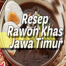 Ingin tahu cara masak rawon yang enak yuk merapat. Resep Rawon Khas Jawa Timur Sajikan Hangat Apps Bei Google Play