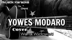 Yo Wes Modaro Woro Widowati Karaoke Lirik Dan Chord Youtube