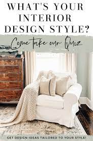 Interior Design Style Quiz Design Your Dream House Interior Design Styles Design Style Quiz