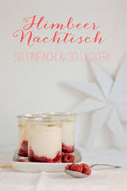 Ein spätsommerlicher/herbstlicher nachtisch für schleckermäuler. Dessert Rezept Fur Himbeer Creme Nachtisch Ganz Einfach Und Schnell Gemacht Mit Wenigen Zutaten Einfacher Nachtisch Nachtisch Mit Himbeeren Leckerer Nachtisch