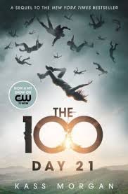 Cerita yang dikemas dalam bentuk cerita bersa. Day 21 Novel The 100 Wiki Fandom