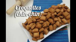 Croquettes Chin Chin Youtube
