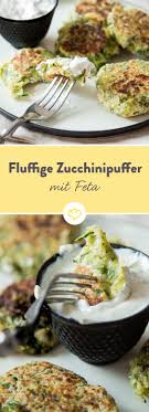 Fluffige Zucchinipuffer Mit Feta Und Tzatziki Rezept Rezepte Vegetarische Gerichte Essen Und Trinken