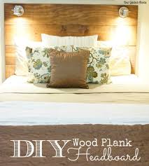 Diy headboards have gained mass appeal over the past few years. Our Gilded Abode Diy Wood Plank Lighted Headboard