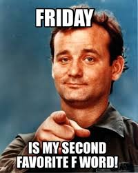 Morning memes good morning texts friday meme its friday quotes graduation poems morning text messages weekend loading friday images british humor. 34 Very Funny Friday Meme That Definitely Make You Smile Preet Kamal