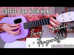 Coffee For Your Head Easy Ukulele Fingerstyle Death Bed By Powfu Beabadoobee Cover Playalong Youtube