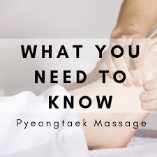 Tips & Recommendations: Pyeongtaek Massage > The South of Seoul Blog
