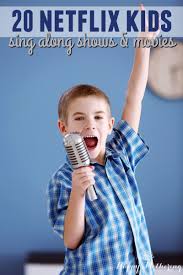 Kids Sing Along Shows Movies Streaming On Netflix Kids Singing Netflix Kids Netflix Kids Shows
