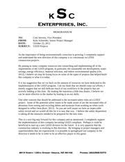 From latin memorandum est, it must be remembered) is a written message that may be used in a business office. Organizational Change Memo Memorandum To From Date Subject Cole Stevens Vice President Kyle Schneider Senior Project Manager Leed Projects As The Course Hero