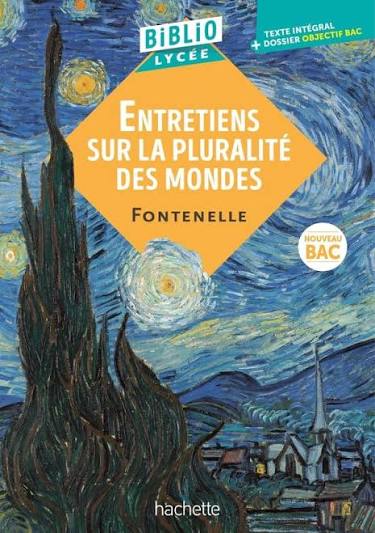 Entretiens sur la pluralité des mondes : Bernard De Fontenelle- Œuvres étudiées en classe | Cultura