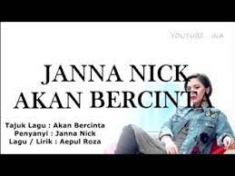 Kita tidak sedang bercinta lagi. Lagu Akan Bercinta Janna Nick Youtube