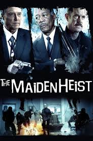 The Maiden Heist | Rotten Tomatoes