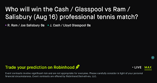 August 18, 2026: Cash / Glasspool vs Ram / Salisbury Tennis Prediction Market