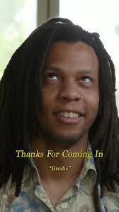 Thanks For Coming In