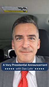 A Very Presidential Announcement with Dan Lehr