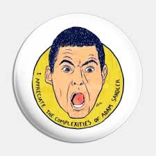 Adam Sandler Pins and Buttons for Sale