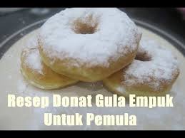 Cara Membuat Donat Gula Yang Empuk Untuk Pemula Youtube