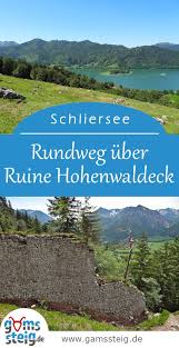 Schliersee Rundweg Uber Ruine Hohenwaldeck Schliersee Wanderung See