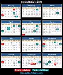 Click on the name of the holiday to see a list of all the dates that holiday will occur on for the next 10 years. Florida Holidays 2021