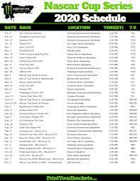 Nascar realigns 2020 schedule, shifts events from chicagoland, richmond, sonoma. Printable 2020 Nascar Schedule Monster Cup Series Dates Times Nascar Nascar Cup Series Nascar Race Schedule