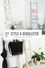 Dekoleiter Dekoriere Ich Meine Teil Wie Eine Dekoleiter Ist Vielseitig Einsetzbar Du Kannst Jeden Raum Indi Dining Room Decor Bedroom Decor Diy Interior