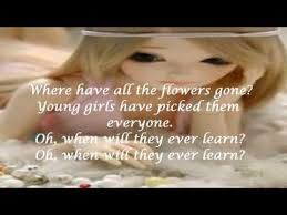 Peter Paul And Mary Where Have All The Flowers Gone Peter Paul Mary Where Are All The Flowers Gone With Lyrics Youtube Peter Paul And Mary Protest Songs Favorite Lyrics