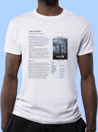 In september alone i saw 50 movies in theaters, and since january 1st i have seen over 400 in theaters, and maybe a dozen online. Train To Busan Wikipedia Article T Shirt