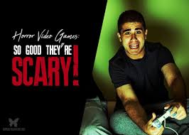 Horror Games: So Good Theyre Scary - Morbidly Beautiful