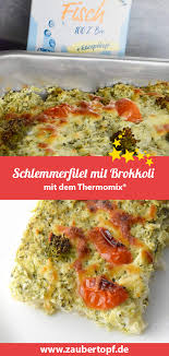 Schlemmerfilet Mit Brokkoli Rezept Fur Den Thermomix Rezept Rezepte Rezepte Mit Brokkoli Seelachsfilet Rezept