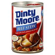 I always have a couple of can of dinty moore beef stew in my pantry. Dinty Moore Beef Stew