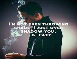 We did not find results for: Strength Quotes I M Not Even Throwing Shade I Just Overshadow You G Eazy Achievement Quotess Bringing You The Best Creative Stories From Around The World