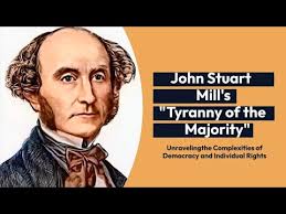 John Stuart Mill's Tyranny of the Majority